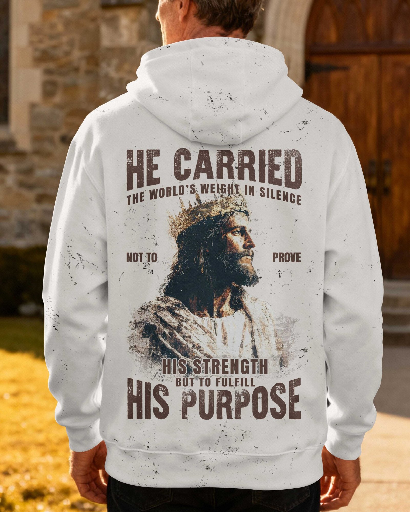 He Carried The World's Weight In Silence Not To Prove His Strength But To Fulfill His Purpose Hoodie - Image 4