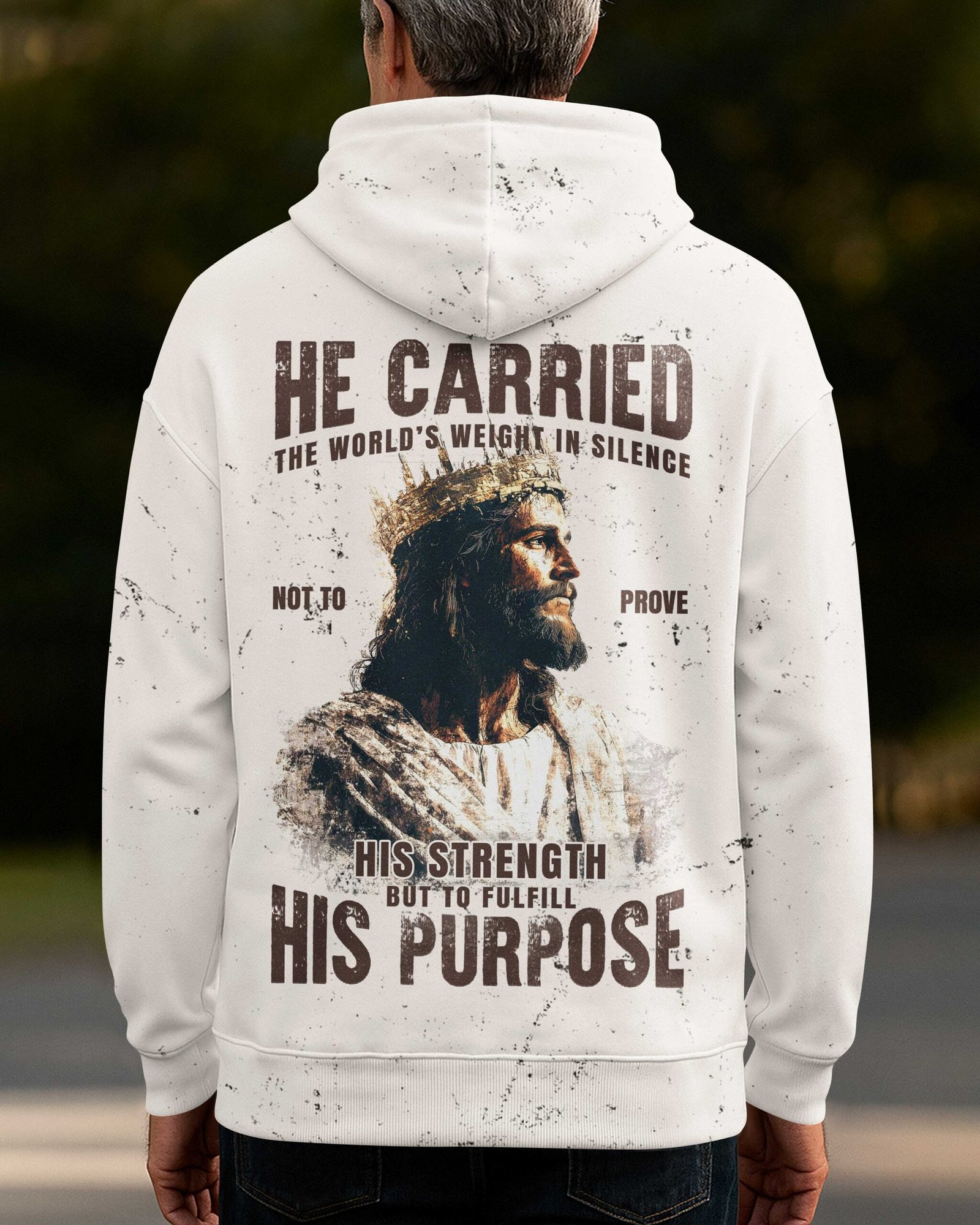 He Carried The World's Weight In Silence Not To Prove His Strength But To Fulfill His Purpose Hoodie - Image 3